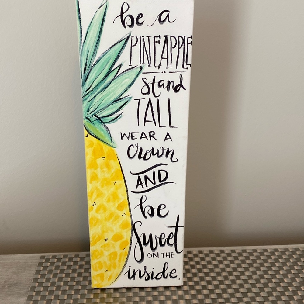 Hand painted home decor 4 x 12” canvas Be a pineapple
